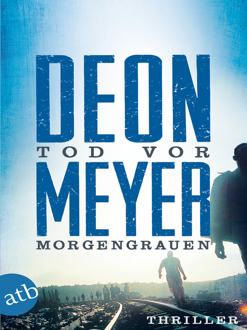 Title details for Tod vor Morgengrauen by Deon Meyer - Wait list